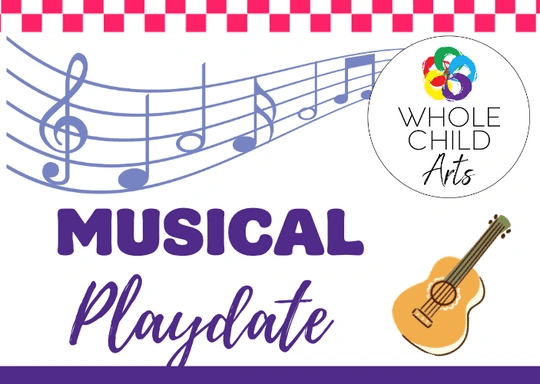 Musical Playdate with Whole Child Arts